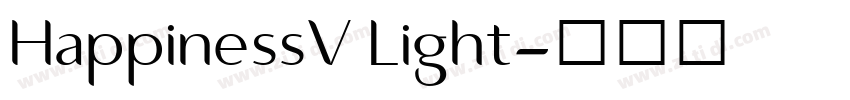 HappinessV Light字体转换 HappinessV Light字体转换